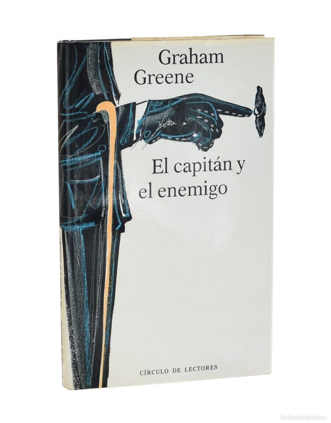 Libros de segunda mano: EL CAPIT&Aacute;N Y EL ENEMIGO - GREENE, Graham - Foto 1