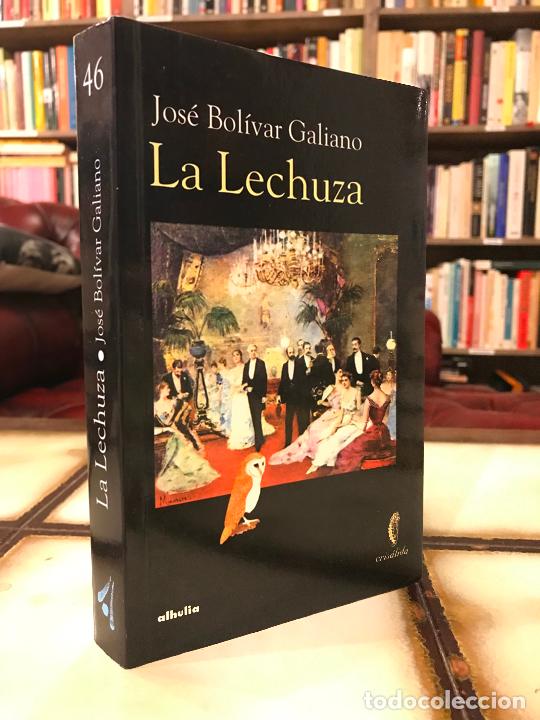 Gebrauchte B&uuml;cher: La lechuza. Jos&eacute; Bol&iacute;var Galiano. Firmado por el autor