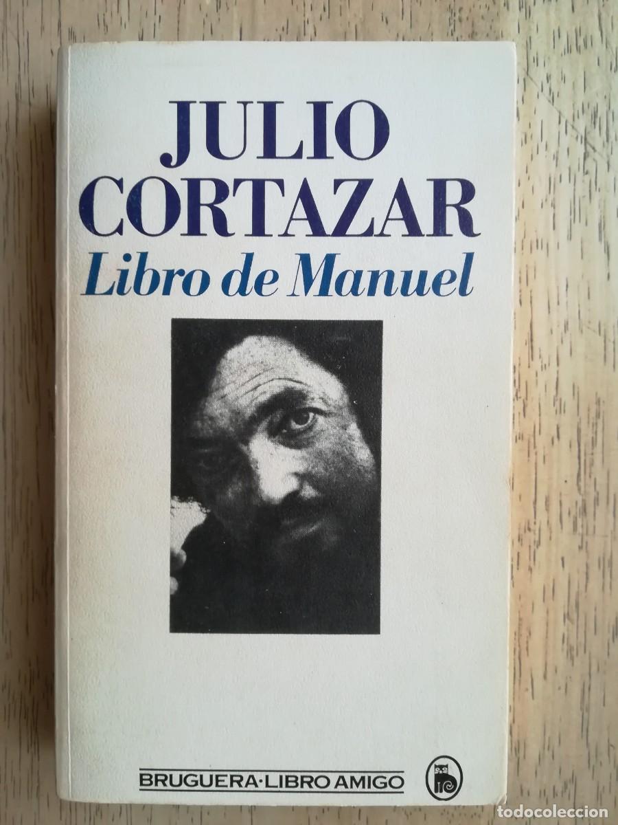 Libros de segunda mano: Libro de Manuel. Julio Cortazar - Foto 1