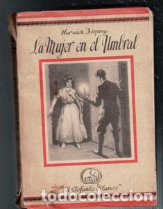 Libros de segunda mano: La mujer en el umbral, Warwick Deeping - Foto 1