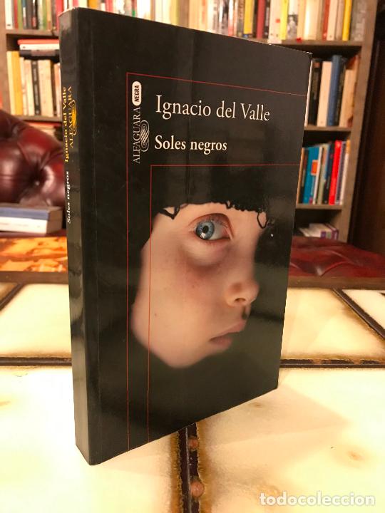 Libros de segunda mano: Soles negros. Ignacio del Valle. - Foto 1