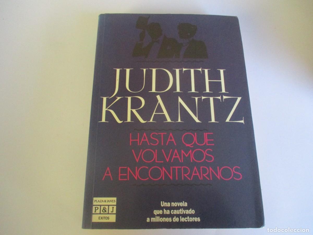 Second hand books: JUDITH KRANTZ Hasta que volvamos a encontrarnos W19187