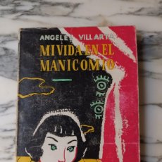 Libros de segunda mano: MI VIDA EN EL MANICOMIO - ÁNGELES VILLARTA - COLECCIÓN LAS GEMELAS - 1953