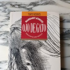Libros de segunda mano: OJO DE GATO - MARGARET ATWOOD - EDICIONES B - 1990