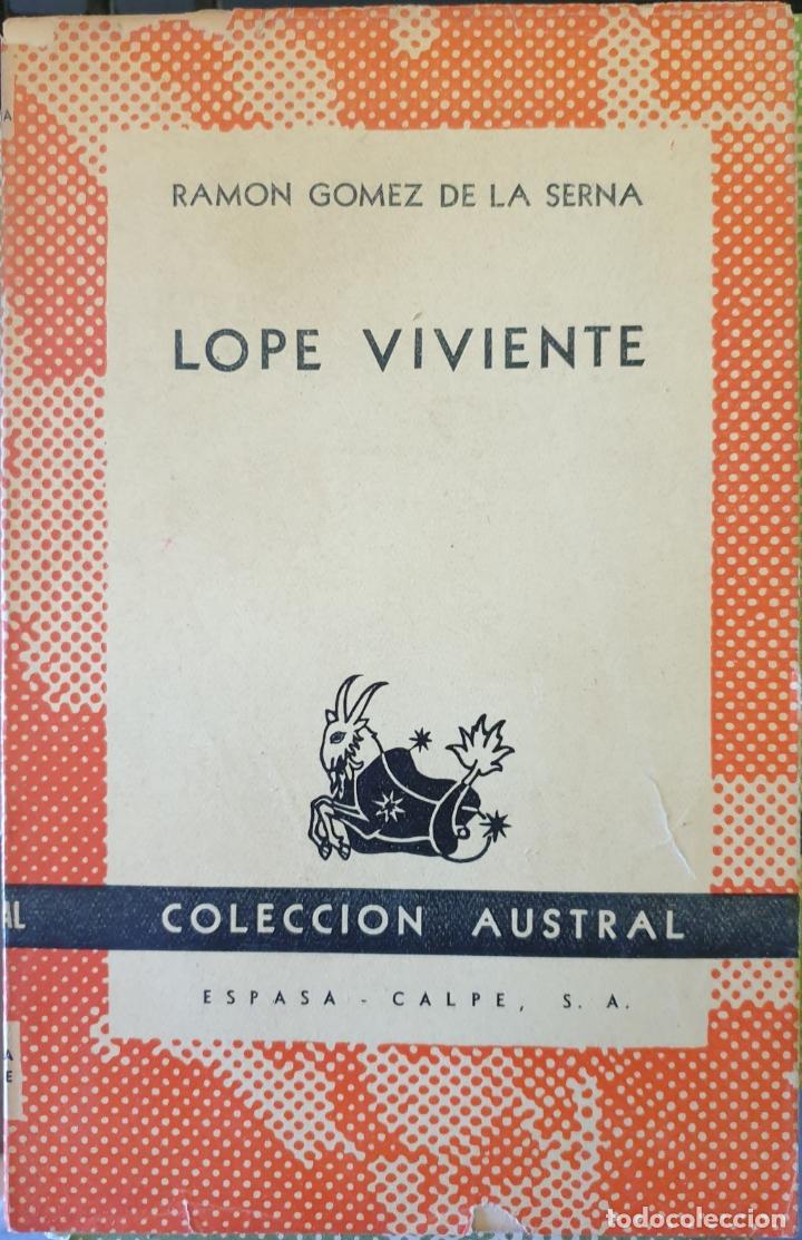 Libros de segunda mano: LOPE VIVIENTE. - GOMEZ DE LA SERNA, Ramon. - Foto 1