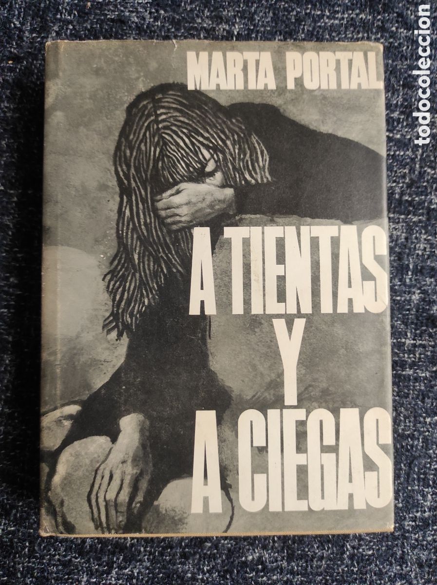 Libros de segunda mano: A TIENTAS Y A CIEGAS / MARTA PORTAL - Foto 1