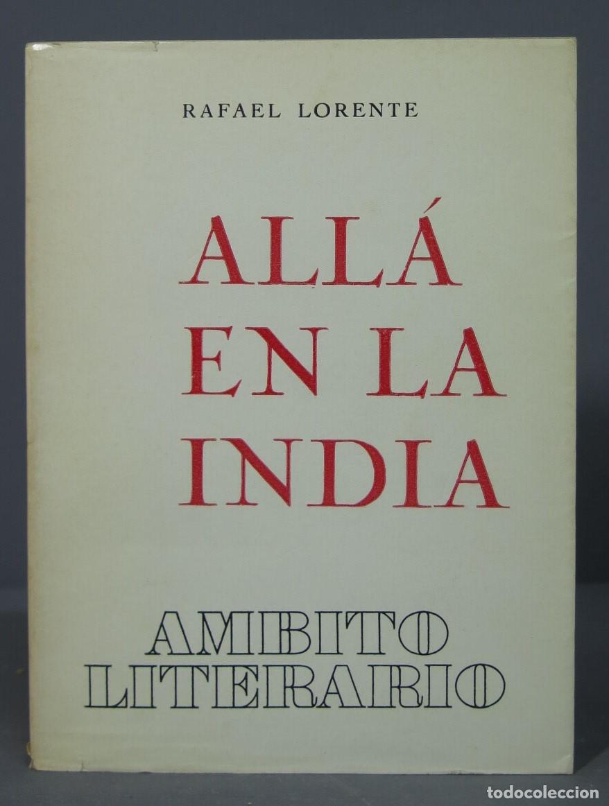 Livros em segunda m&atilde;o: ALLA EN LA INDIA. LORENTE. DEDICADO POR AUTOR