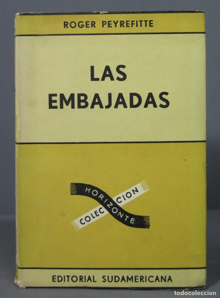 Libros de segunda mano: 1962. LAS EMBAJADAS. Peyrefitte - Foto 1