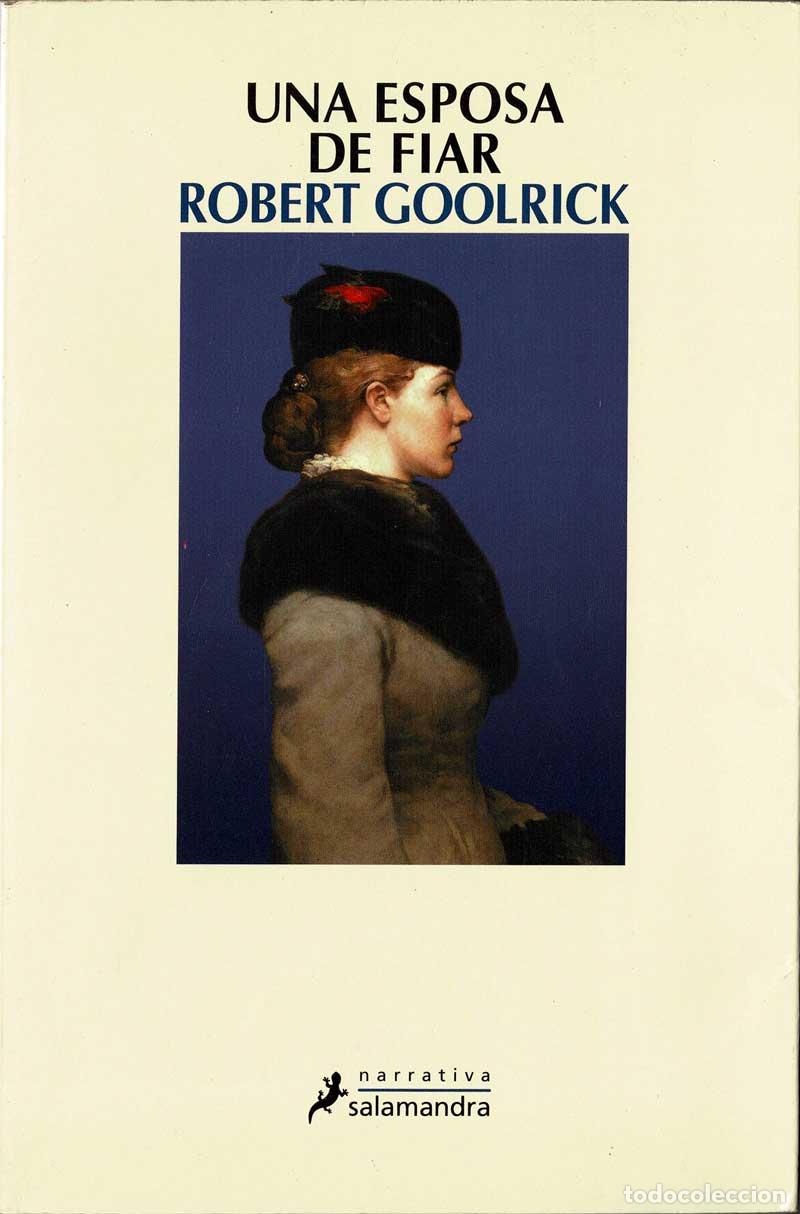 Libros de segunda mano: Una esposa de fiar - Robert Goolrick - Foto 1