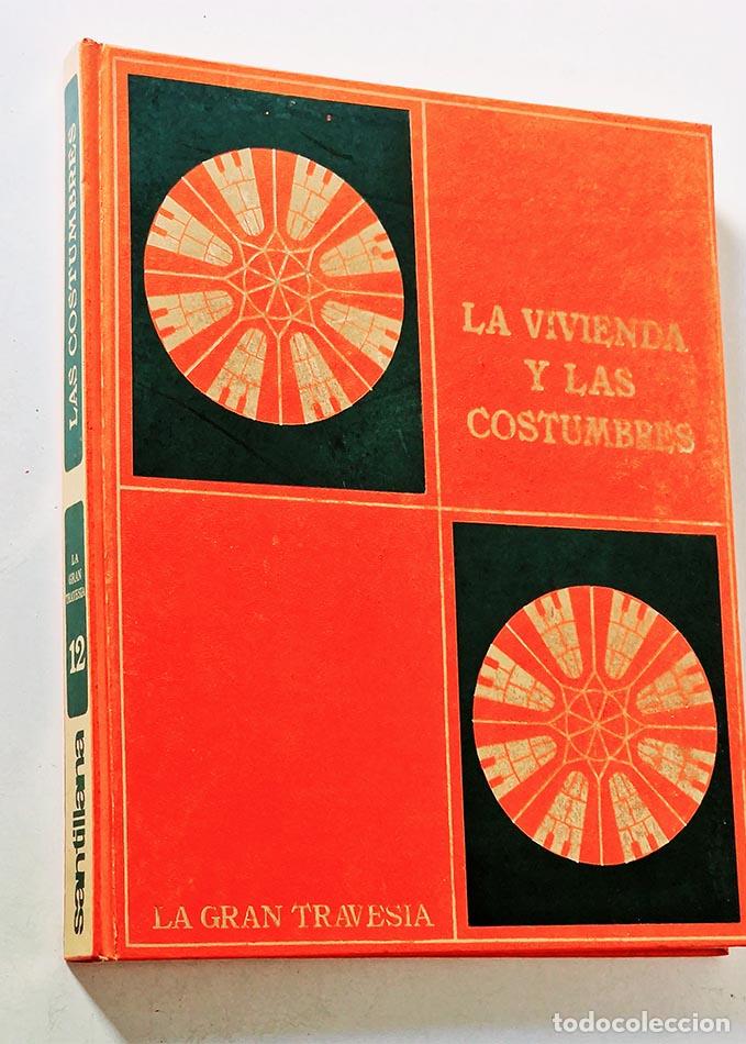 Second hand books: LA VIVIENDA Y LAS COSTUMBRES. La Biblioteca Universal de los ni&ntilde;os. 12