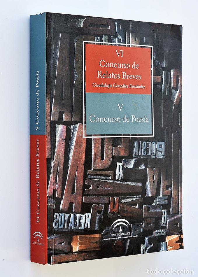 Second hand books: VI CONCURSO DE RELATOS BREVES - V CONCURSO DE POES&Iacute;A - GONZ&Aacute;LEZ FERN&Aacute;NDEZ, Guadalupe