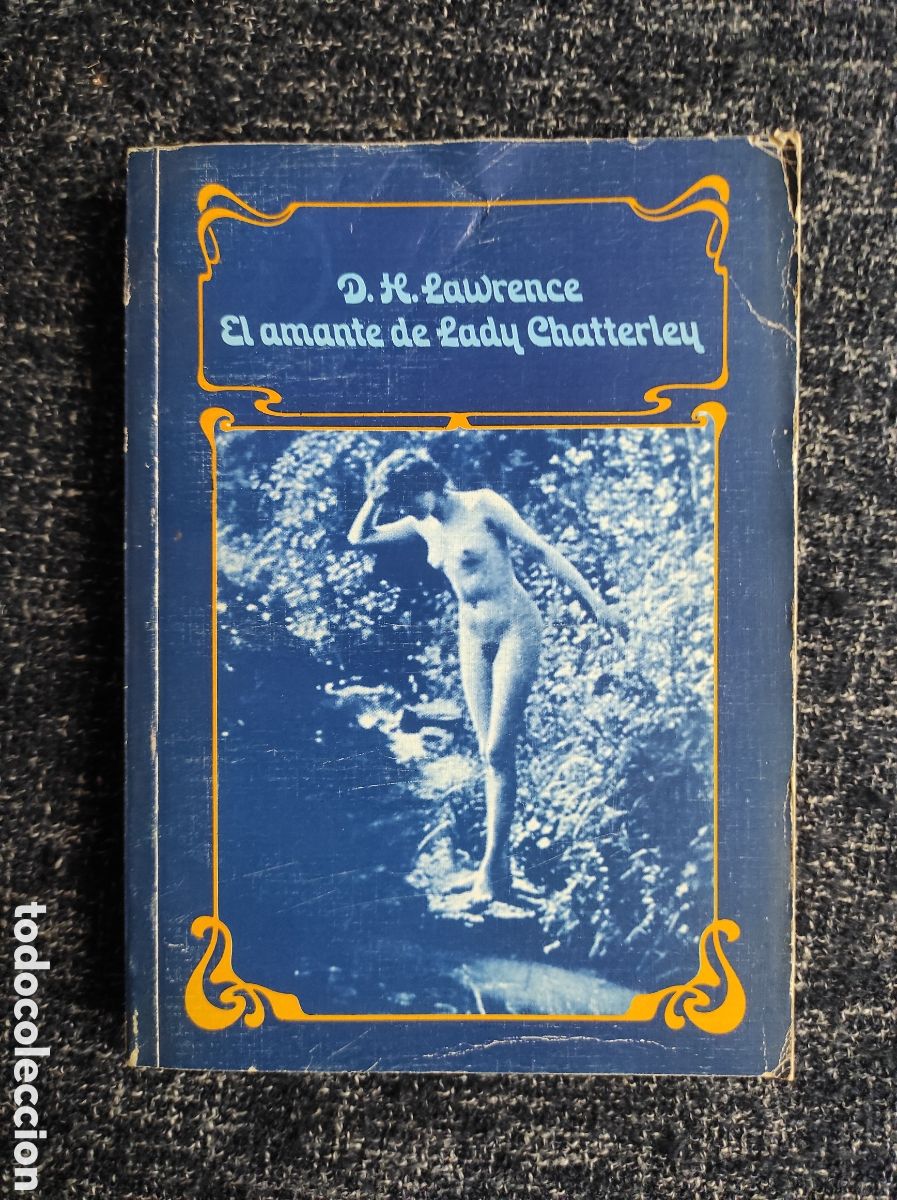 Libros de segunda mano: EL AMANTE DE LADY CHATTERLEY / LAWRENCE, D.H. - Foto 1