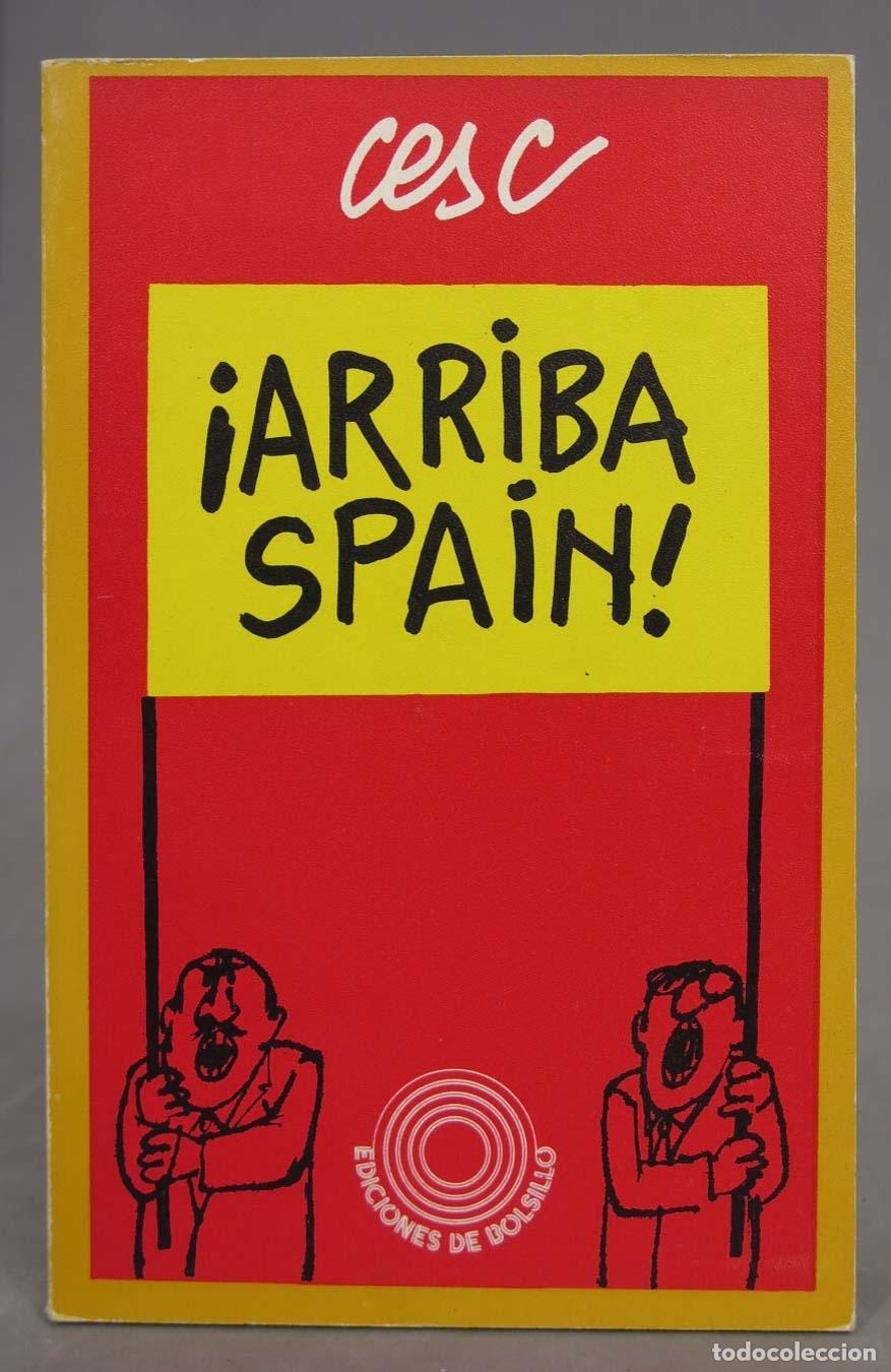 Libros de segunda mano: &iexcl;Arriba Spain!. CESC. 1973 - Foto 1