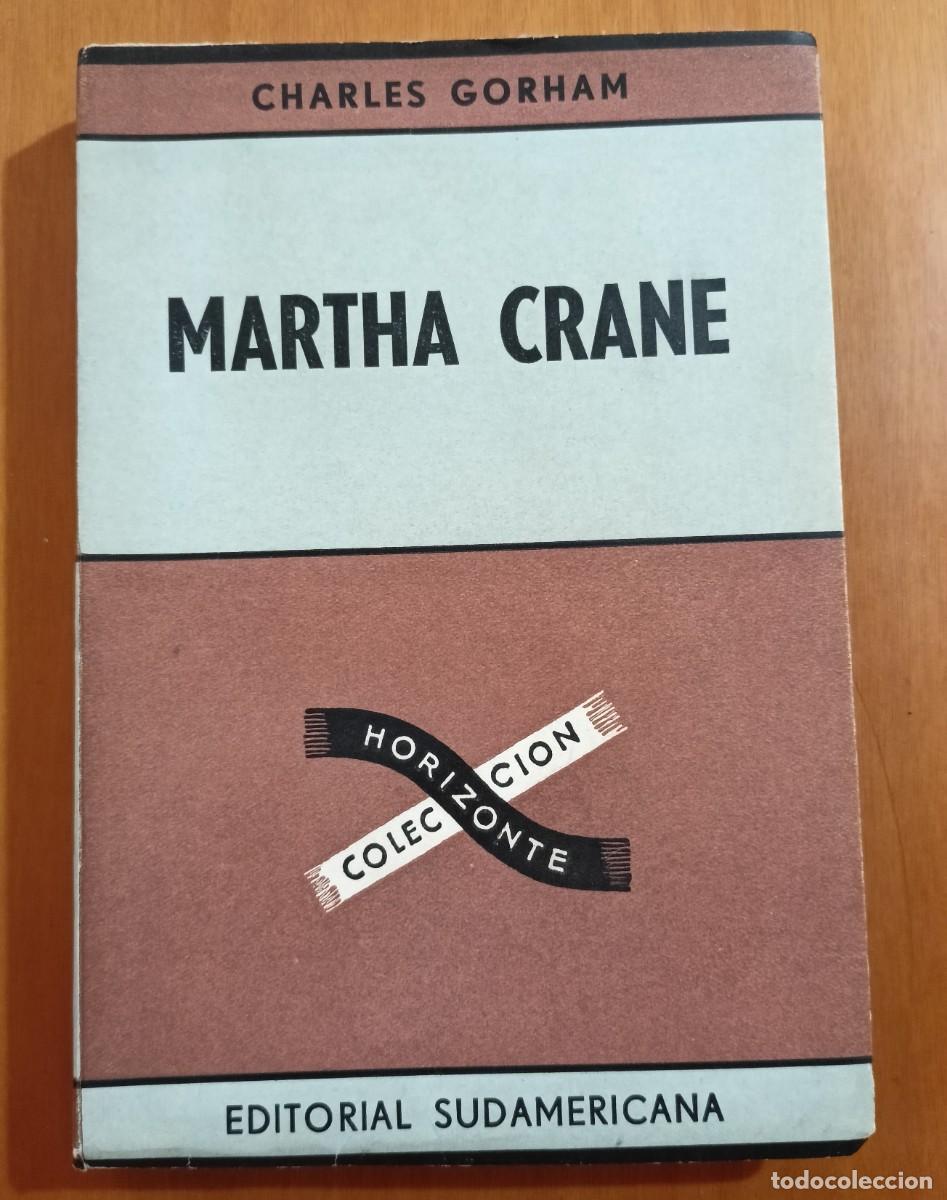 Libros de segunda mano: Martha Crane - Charles Gorham - Foto 1