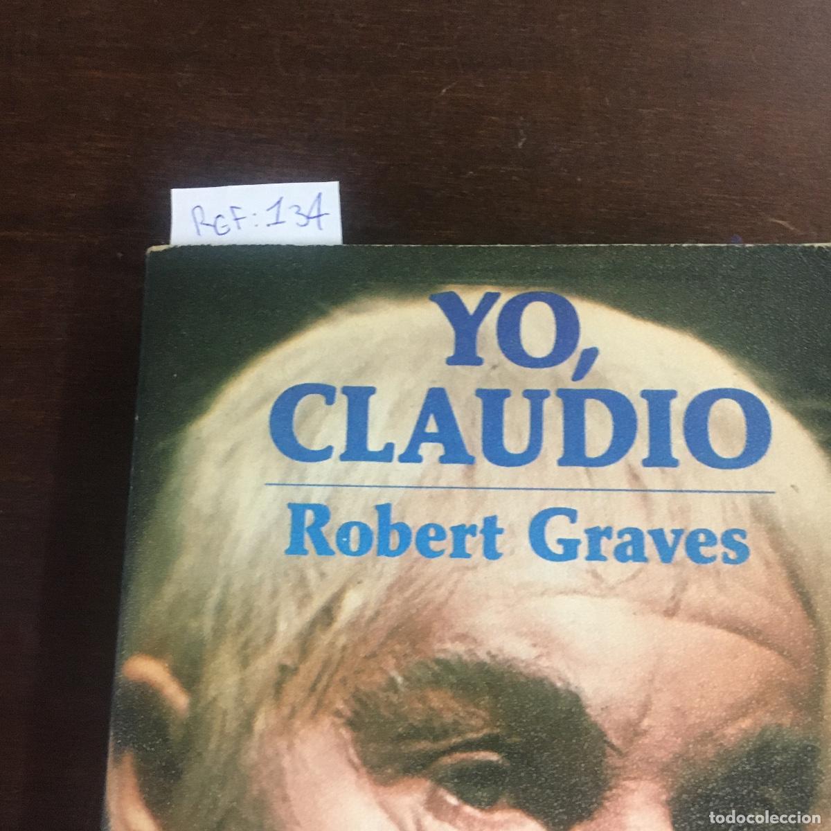 Libros de segunda mano: Libro &rdquo;YO, CLAUDIO&rdquo;, de ROBERT GRAVES REF: 134 - Foto 4
