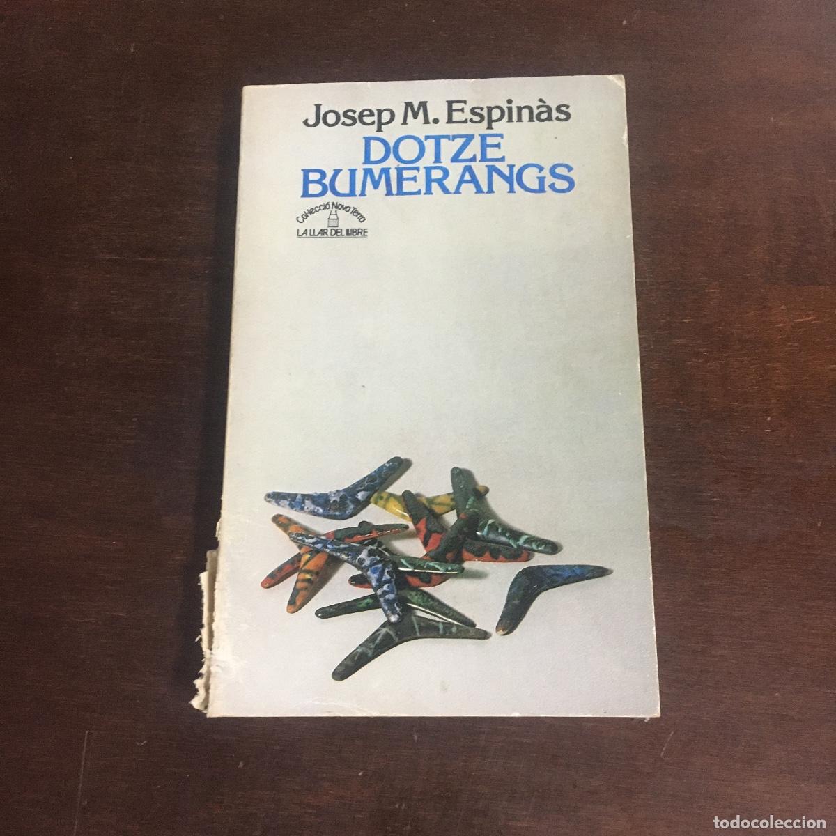 Libros de segunda mano: Dotze Bumerangs - Josep M&ordf; Espin&agrave;s REF: 167 - Foto 1