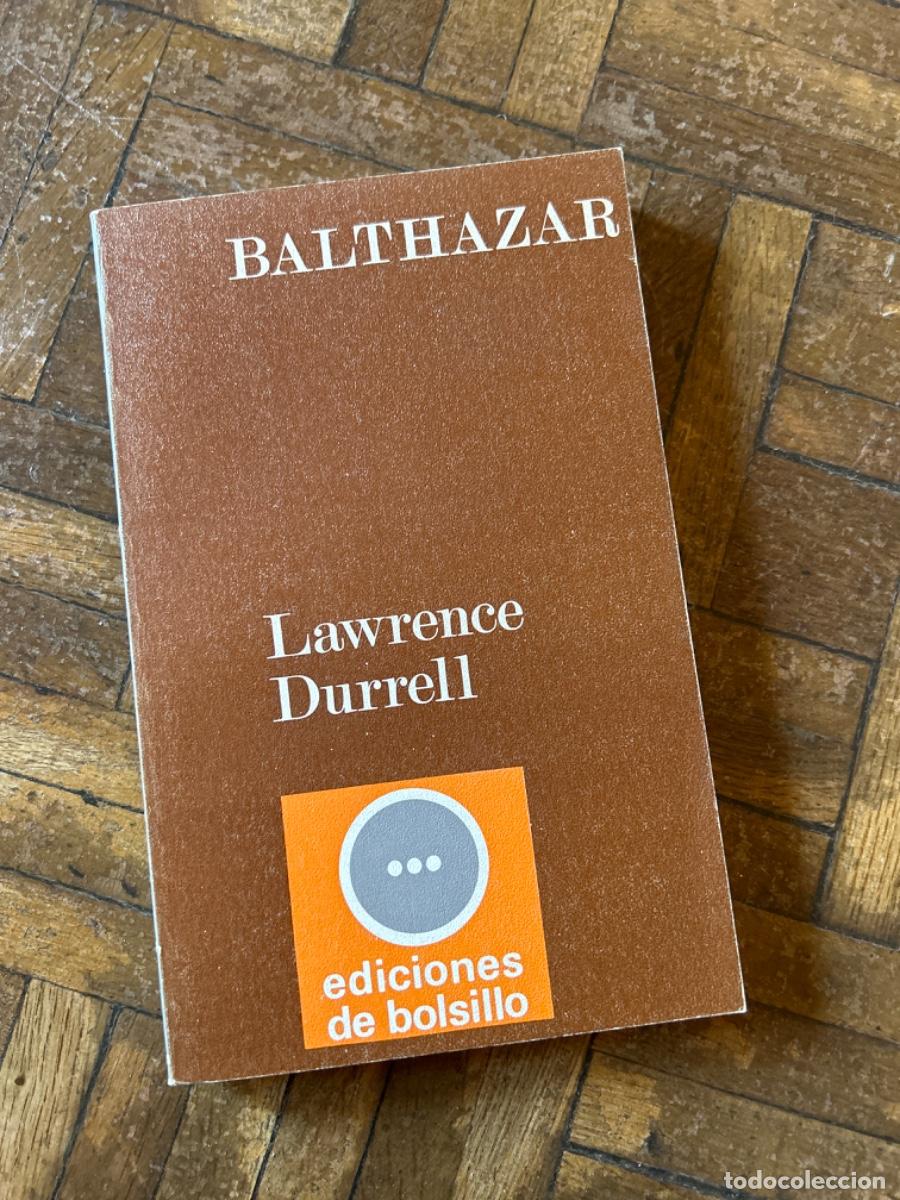 Libros de segunda mano: Balthazar - Lawrence Durrell - Foto 1