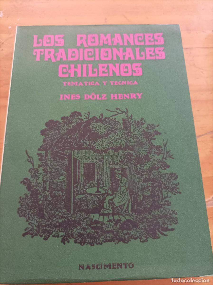 Gebrauchte B&uuml;cher: LOS ROMANCES TRADICIONALES CHILENOS,INES DOLZ HENRY,1976,270 PAG.