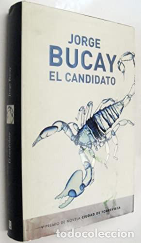 Libros de segunda mano: El candidato. Jorge Bucay - Foto 1