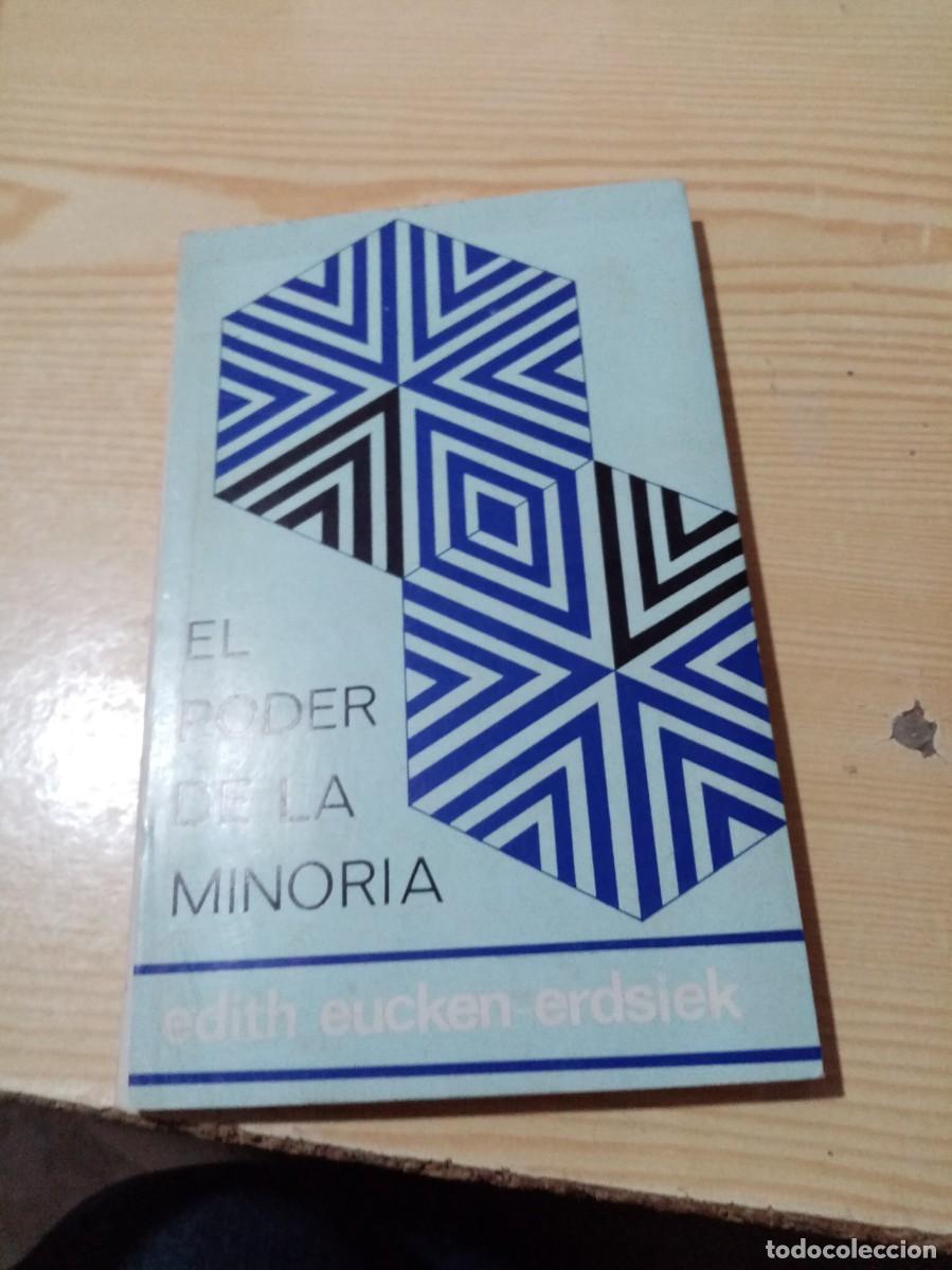 Libros de segunda mano: EL PODER DE LA MINORIA. EDITH EUCHEN ERDSIEK. EST17B5 - Foto 1