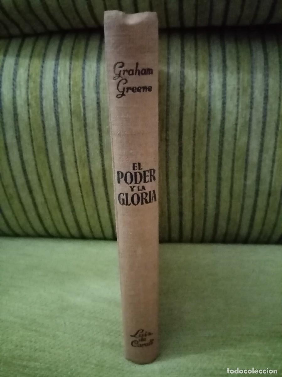 Libros de segunda mano: EL PODER Y LA GLORIA - Foto 2