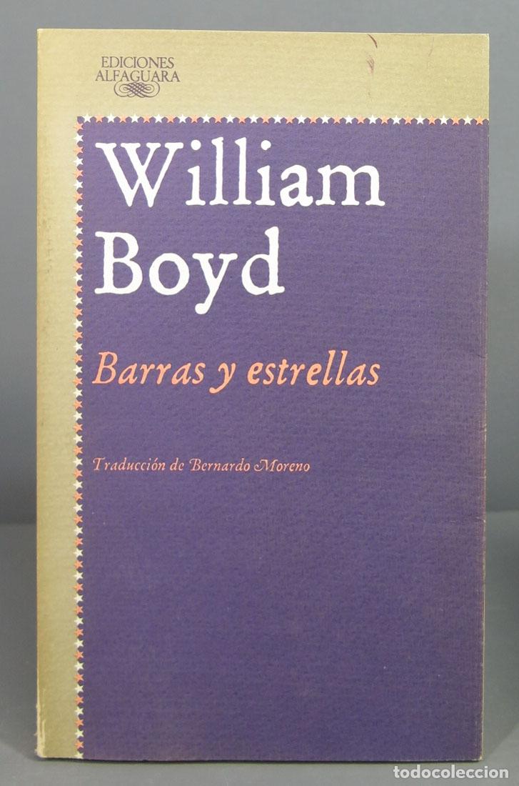 Libros de segunda mano: Barras Y Estrellas. William Boyd. 1987 - Foto 1