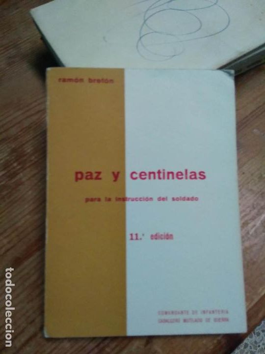 Livres d'occasion: Paz y Centinelas para la Instrucci&oacute;n del Soldado. Ram&oacute;n Bret&oacute;n. L.30046