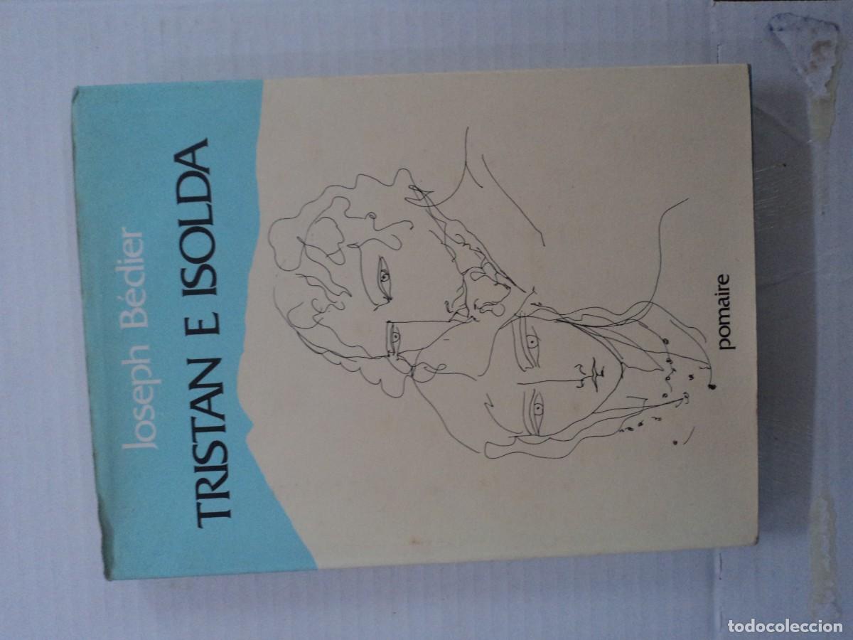 Libros de segunda mano: Trist&aacute;n e Isolda - Joseph B&eacute;dier - Foto 1