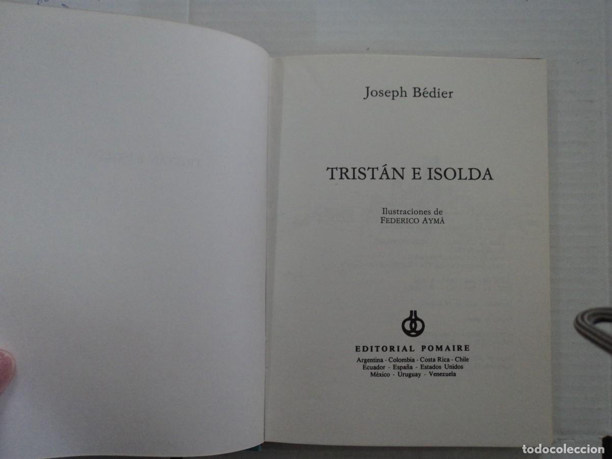 Libros de segunda mano: Trist&aacute;n e Isolda - Joseph B&eacute;dier - Foto 2
