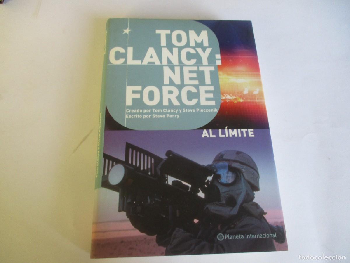 Libros de segunda mano: TOM CLANCY Net force Al l&iacute;mite W19408 - Foto 1