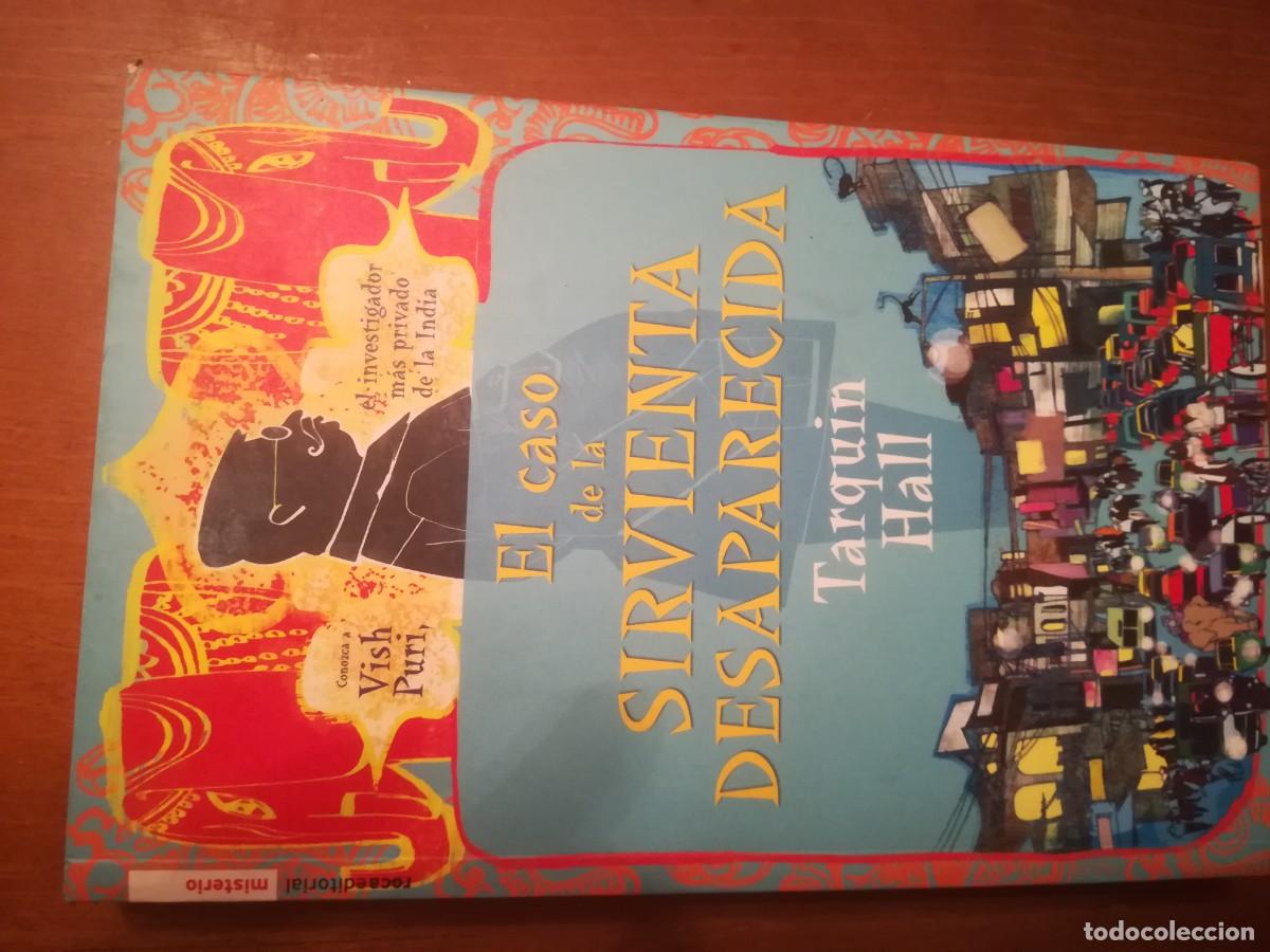 Libros de segunda mano: EL CASO DE LA SIRVIENTA DESAPARECIDA / TARQUIN HALL / CONS410 / ROCA