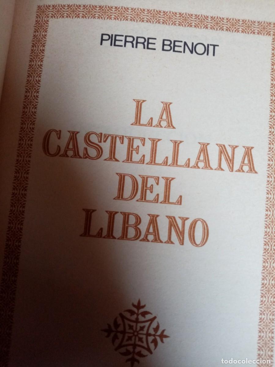 Libros de segunda mano: La castellana del libano de Pierre Benoit - Foto 1