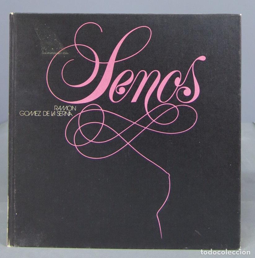 Libros de segunda mano: SENOS. GOMEZ DE LA SERNA. 1972 - Foto 1