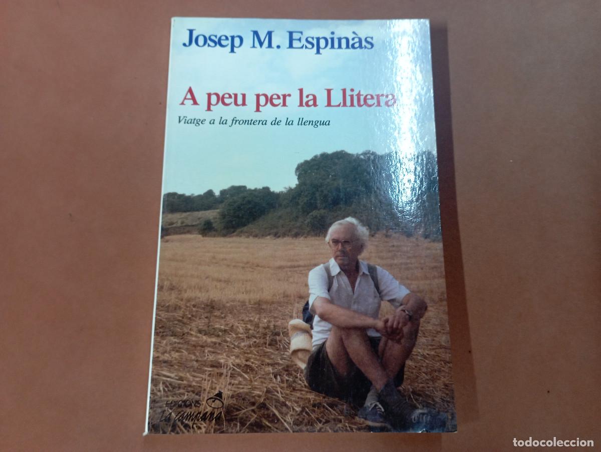 Libros de segunda mano: A peu per la llitera - Josep M. Espin&agrave;s - NVB - Foto 1