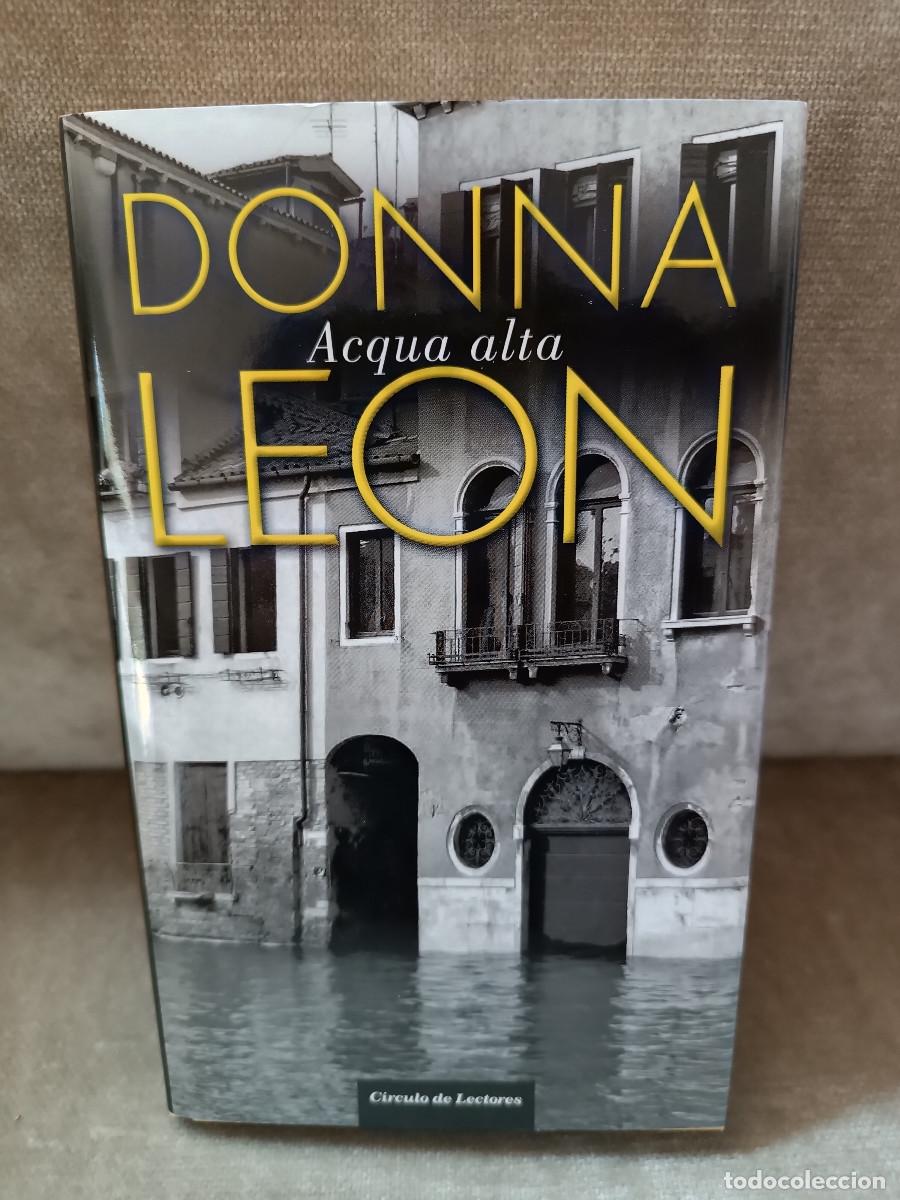 Libros de segunda mano: DONNA LEON - ACQUA ALTA - C&Iacute;RCULO DE LECTORES, 2012 - - Foto 1