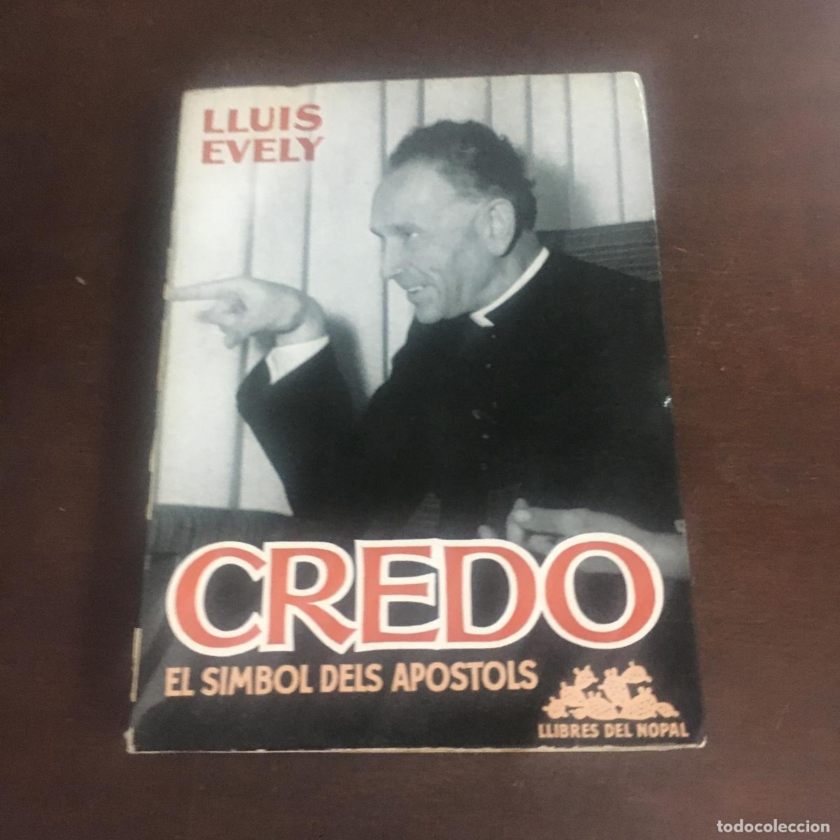 Libros de segunda mano: CREDO. EL S&Iacute;MBOL DELS APOSTOLS (CATAL&Aacute;N). REF: 282 - Foto 1