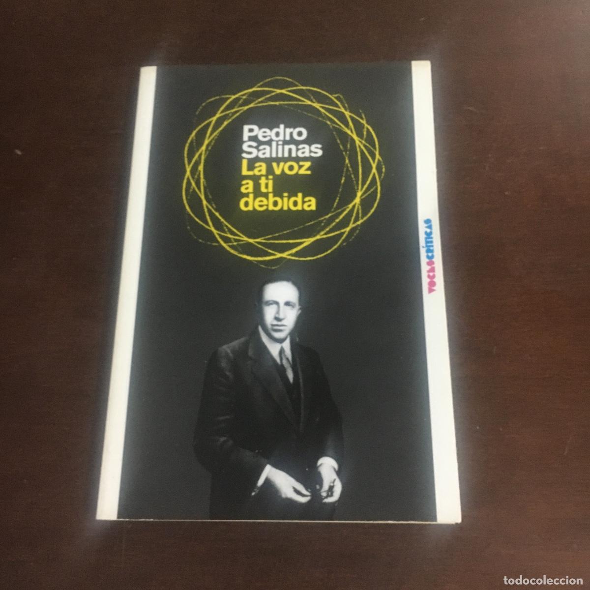 Libros de segunda mano: Pedro Salinas. La voz a ti debida REF: 345 - Foto 1