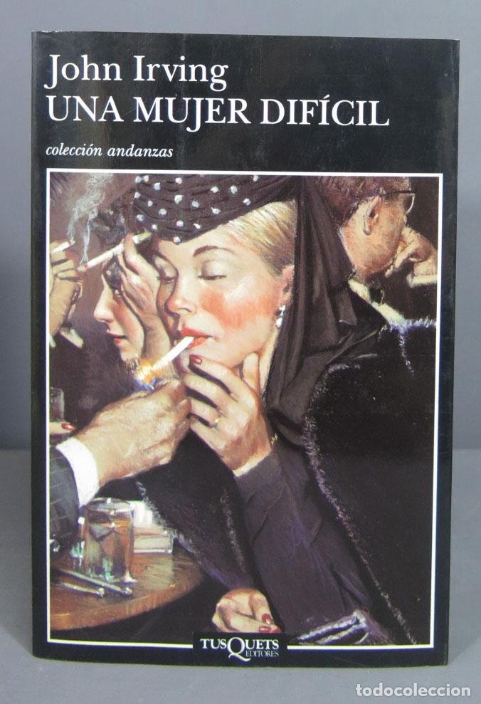 Libros de segunda mano: Una mujer dif&iacute;cil. John Irving. 1999 - Foto 1
