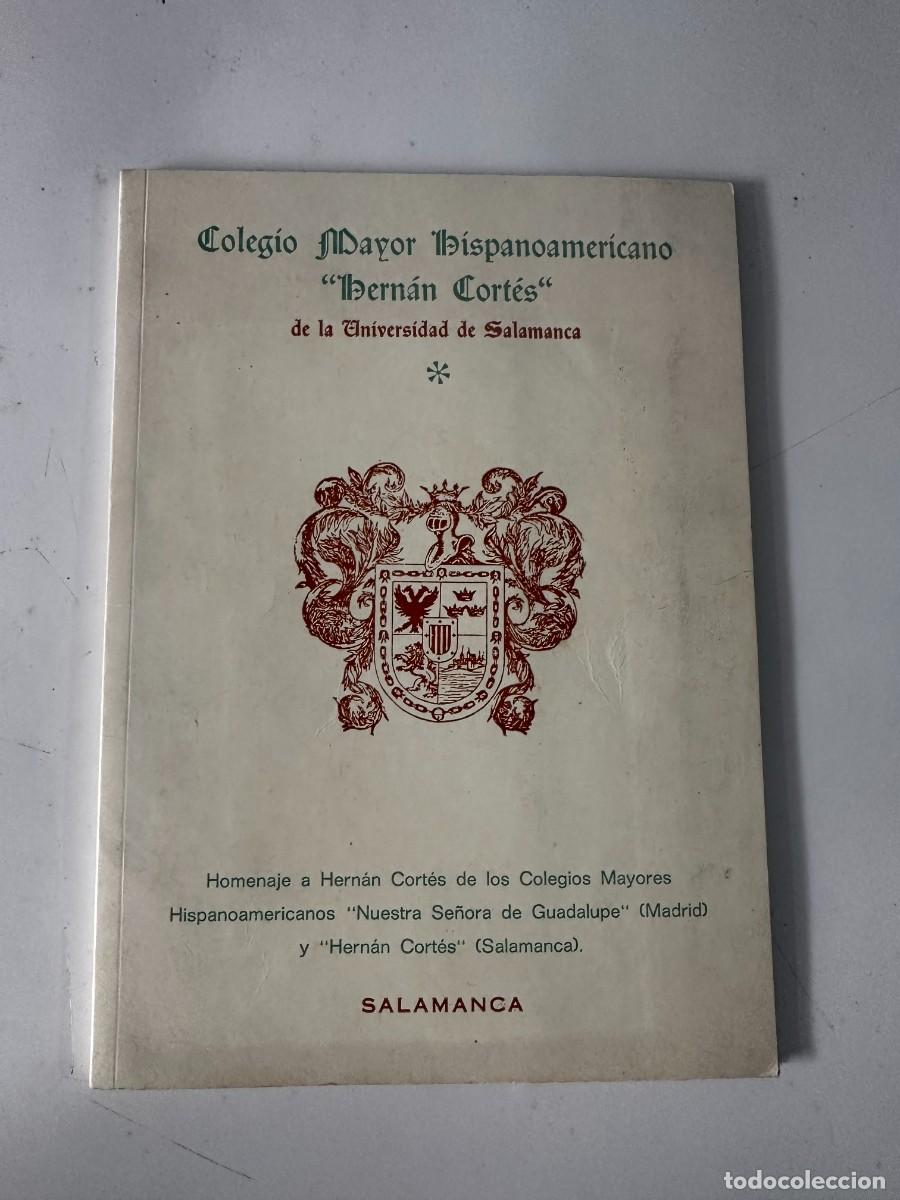 Libros de segunda mano: COLEGIO MAYOR HISPANOAMERICANO &rdquo; HERN&Aacute;N CORT&Eacute;S - Foto 1
