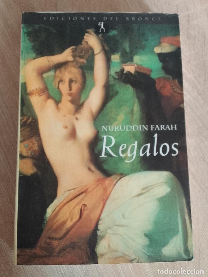 Libros de segunda mano: Nuruddin Farah: Regalos (Ediciones del bronce. 1998) - Foto 1