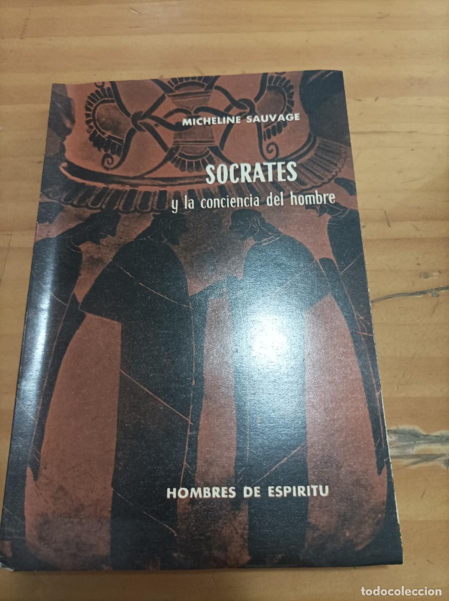 Libri di seconda mano: SICEATES Y LA CONCIENCIA DEL HOMBRE,MICHELINE SAUVAGE,1963,219 PAG.