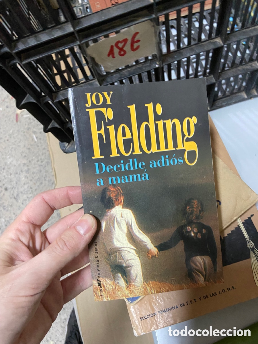 Second hand books: 18e JOY fielding - Decidle adi&oacute;s a mam&aacute;