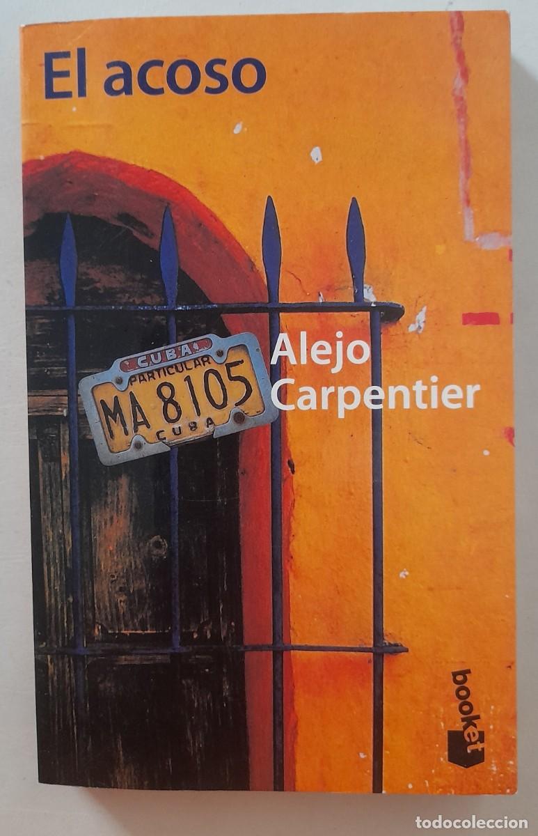 Libros de segunda mano: LIBRO EL ACOSO ALEJO CARPENTIER - Foto 1