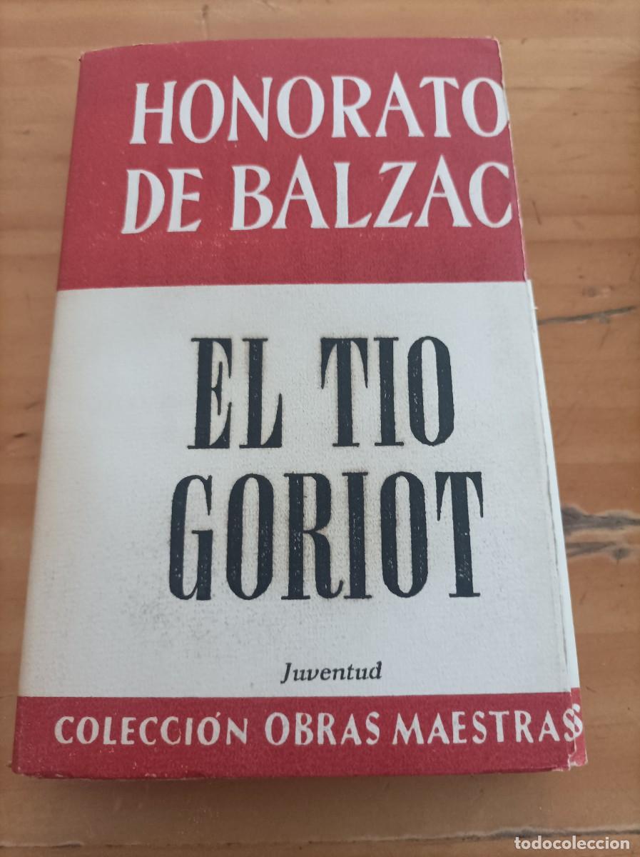 Gebrauchte B&uuml;cher: EL TIO GORIOT, HONORATO DE BALZAC, EDITORIAL MENTORA,325 PAG.