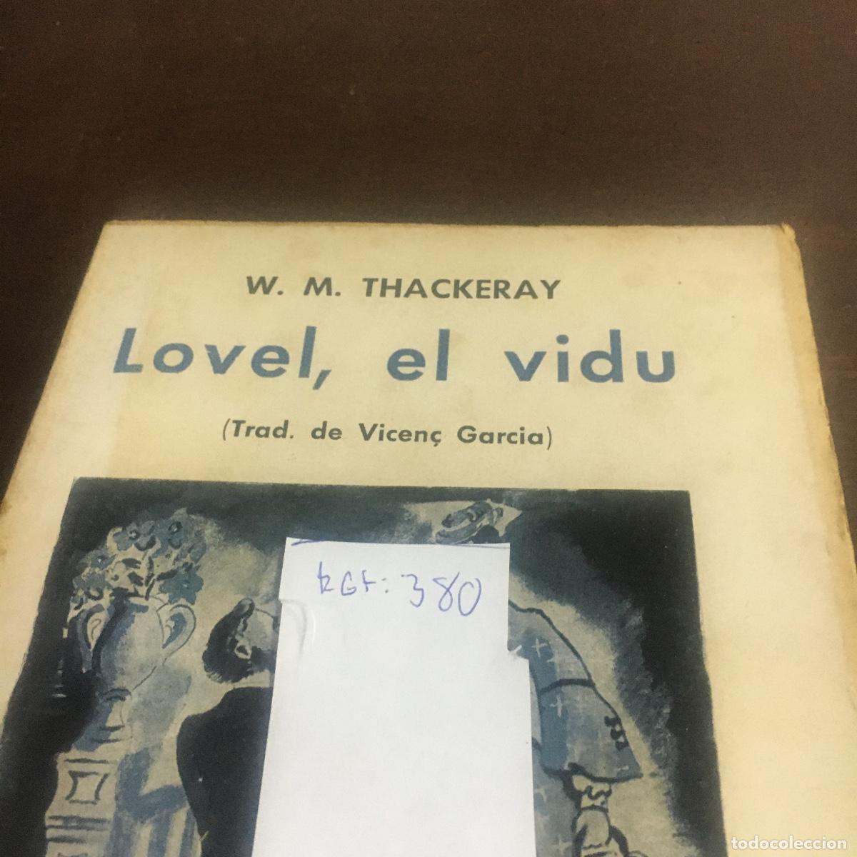 Libros de segunda mano: W. M. Thackeray. Lovel, el vidu. En Catal&aacute;n. REF: 380 - Foto 5