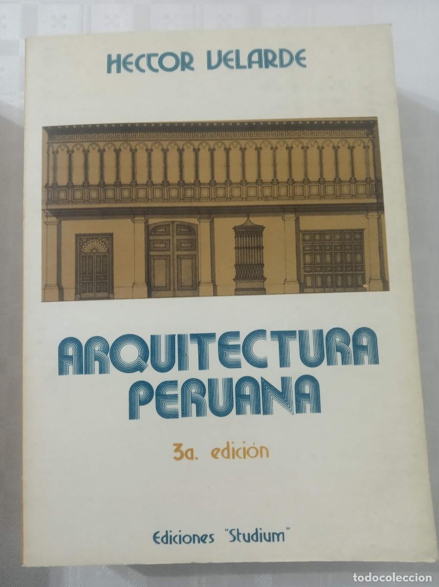 Libros de segunda mano: ARQUITECTURA PERUANA ( HECTOR VELARDE ) - Foto 1