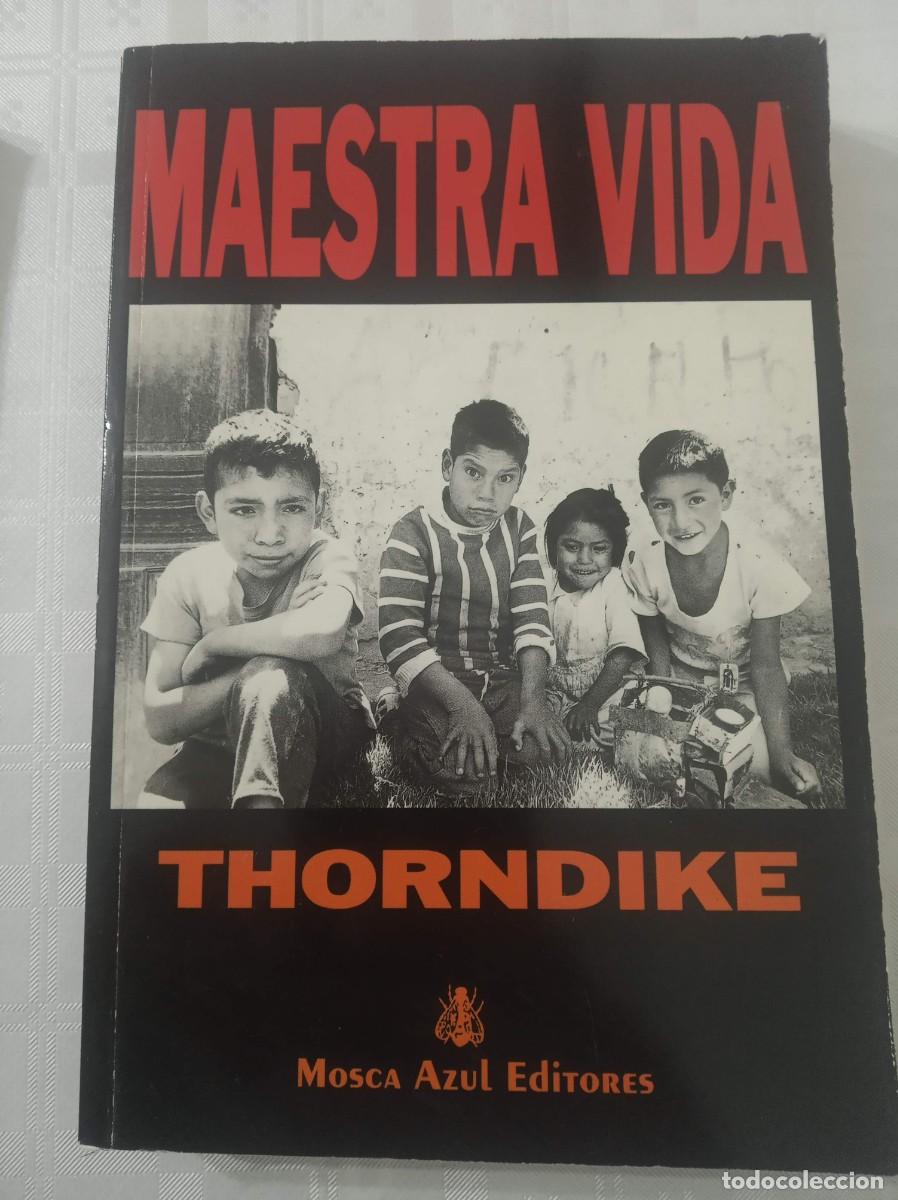 Libros de segunda mano: MAESTRA VIDA ( GUILLERMO THORNDIKE ) - Foto 1