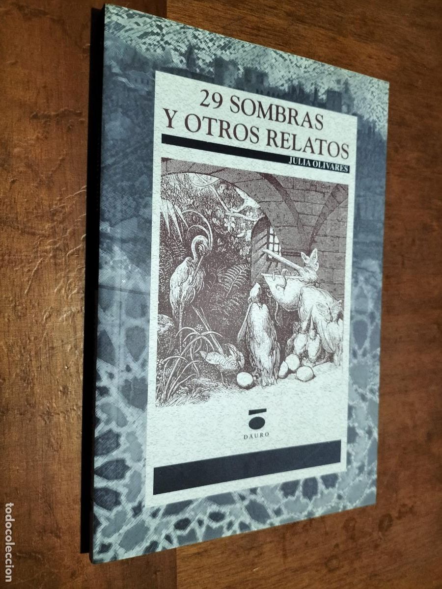 Libri di seconda mano: 29 SOMBRAS Y OTROS RELATOS. JULIA OLIVARES. R&Uacute;STICA. BUEN ESTADO