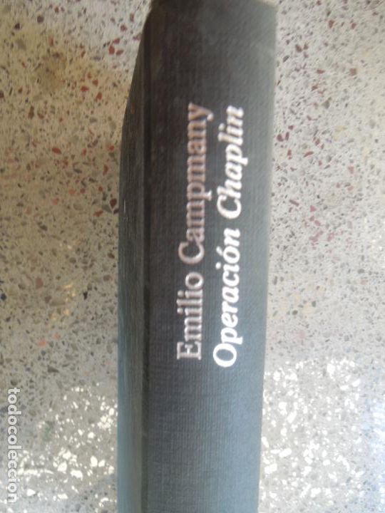 Libros de segunda mano: OPERACI&Oacute;N CHAPLIN - EMILIO CAMPMANY - ALGAIDA 2003. - Foto 2