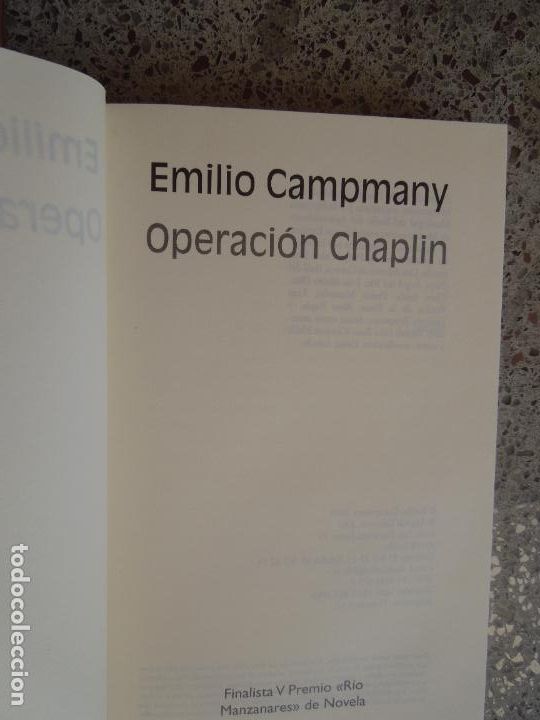 Libros de segunda mano: OPERACI&Oacute;N CHAPLIN - EMILIO CAMPMANY - ALGAIDA 2003. - Foto 3